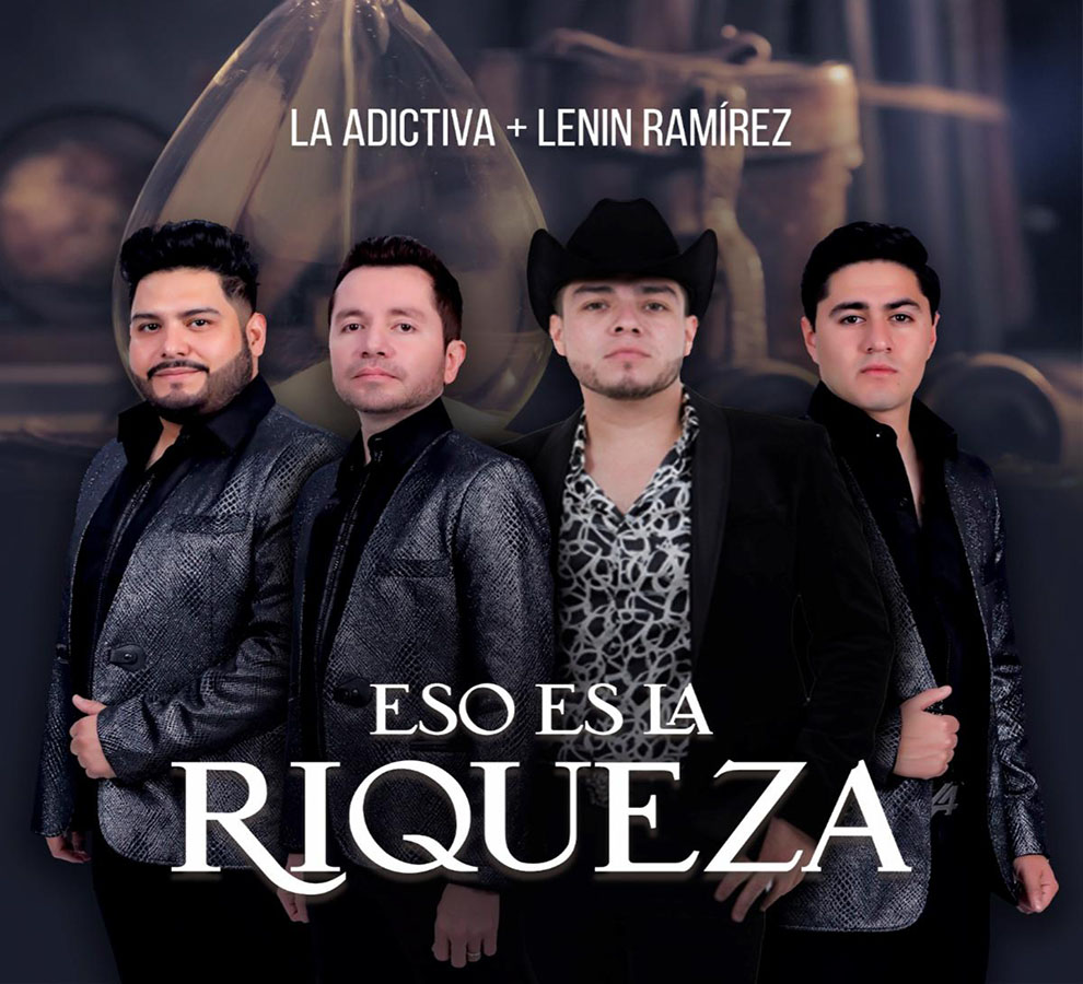 La Adictiva estrena “Eso Es la Riqueza” en colaboración con Lenin Ramírez |  El Periódico USA | En español del Rio Grande Valley, Texas.