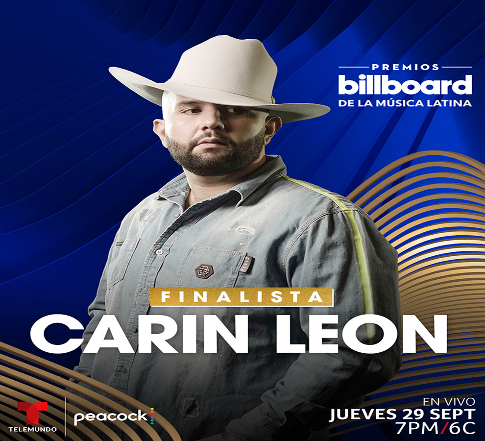 CARIN LEÓN DOS VECES FINALISTA A LOS PREMIOS BILLBOARD DE LA MÚSICA